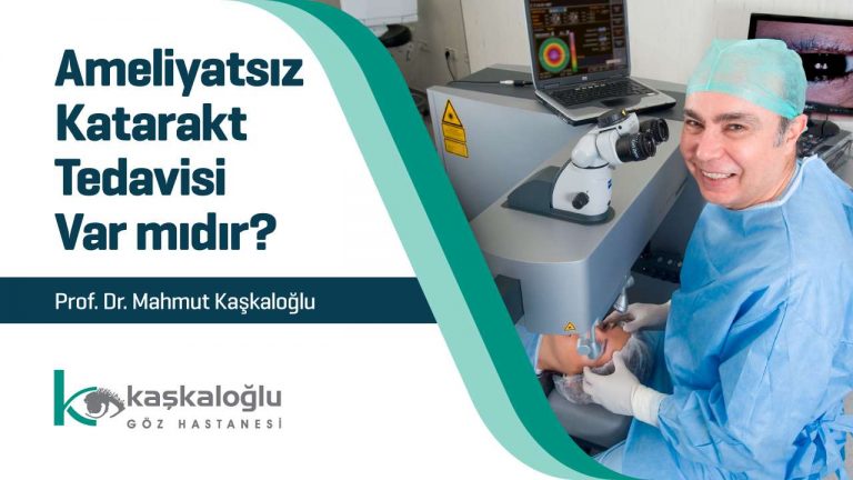 Ameliyatsız Katarakt Tedavisi Var mıdır?