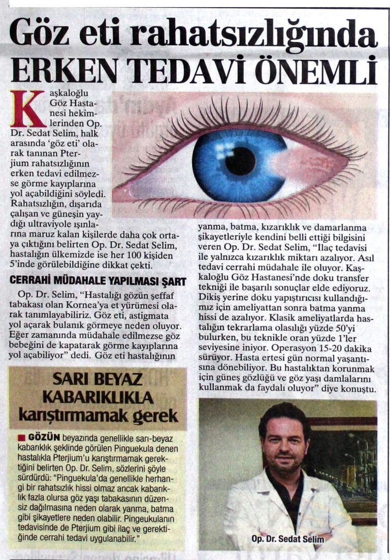 Göz beyazında et oluşması, sarı leke oluşması hakkında haber